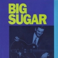 Big Sugar - Big Sugar